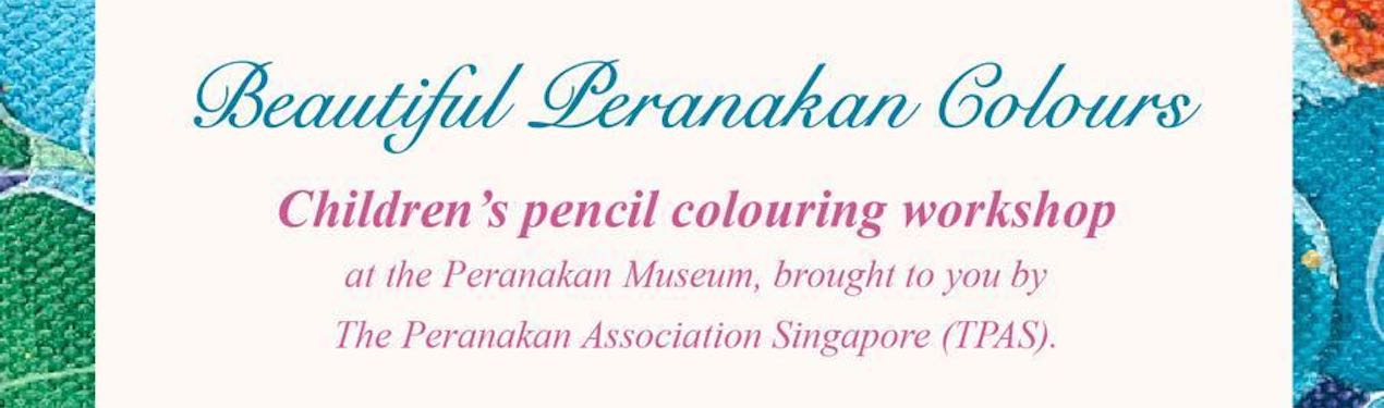 Beautiful Peranakan Colours – Children’s Pencil Colouring Workshop