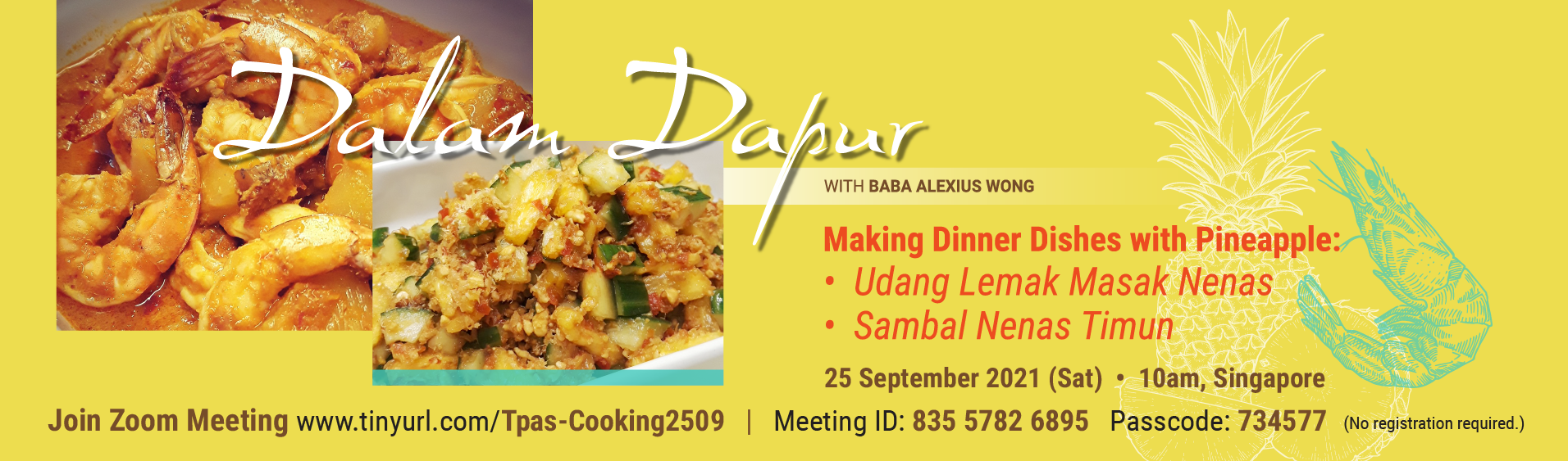 Online cooking demo: Making dinner with pineapples -udang lemak masak nenas & sambal nenas timun by Baba Alexius Wong