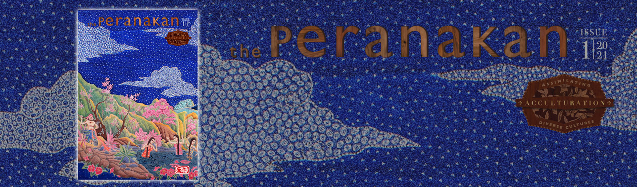THE PERANAKAN magazine 01/2021 Issue out now
