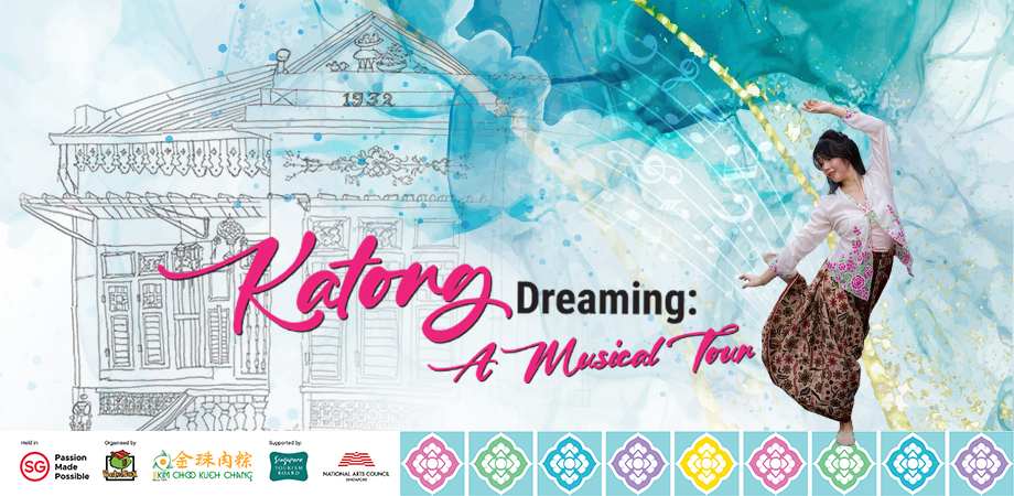 TPAS membership benefits to “Katong Dreaming: A Musical Tour”