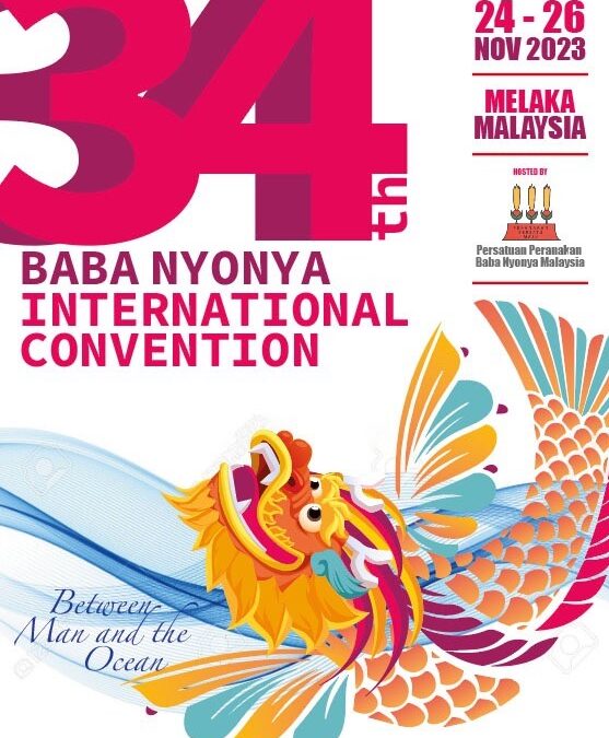 34th Baba Nyonya International Convention, Melaka (24-26 Nov 2023)